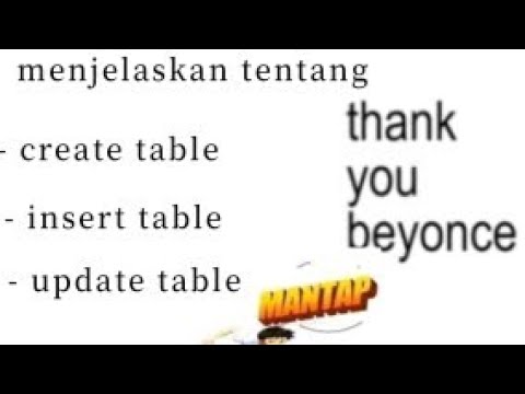 menjelaskan tentang create table insert table update table - YouTube