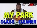 NBA 2K17 MY PARK GLASS CLEANER CENTER | + GRINDING BADGES | PS4