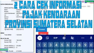 2 CARA CEK INFORMASI PAJAK KENDARAAN PROVINSI SUMATERA SELATAN screenshot 2