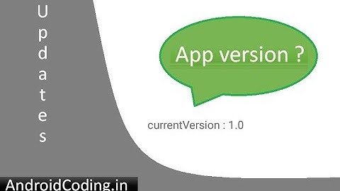 Android Know Your App Version || App Version Programatically