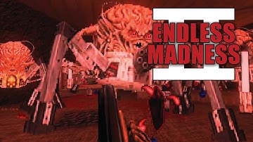 Endless Madness 2: Nuclear Boogaloo Part 3: The Final Insult - Doom Mod Madness LIVE
