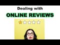 Dealing with Online Reviews