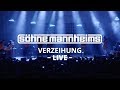 Shne mannheims  verzeihung live