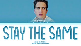 Joey McIntyre - Stay The Same (Color Coded Lyrics Eng)