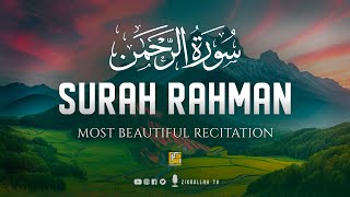 Surah ArRahman (سورة الرحمن) Voice from Heart Beautiful Quran Recitation | Zikrullah TV