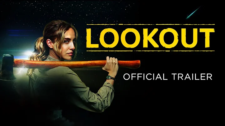 LOOKOUT (2025) - Official Trailer | On Digital and Blu-ray/DVD - Out Now!