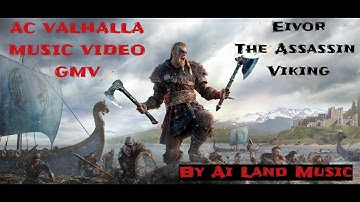 [GMV - AC Valhalla] - Eivor Music Video (The Assassin Viking) -  AI GENERATED ROCK/METAL/VIKING SONG