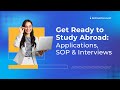 Get ready to study abroad  applications sop  interviews  ischoolconnect