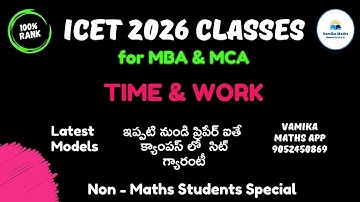 AP/TG ICET Classes Time & Work Basic Concepts with Latest Model Examples by Vamika Maths #icet2026