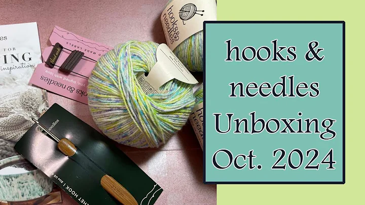 hooks & needles Crochet Box Unboxing | October 2024