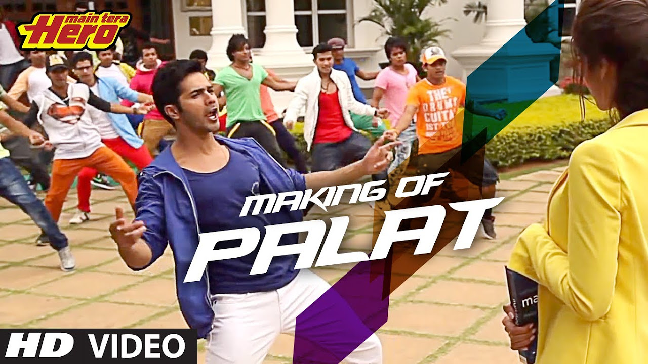 Making of Palat   Tera Hero Idhar Hai Song  Mai Tera Hero  Varun Dhawan