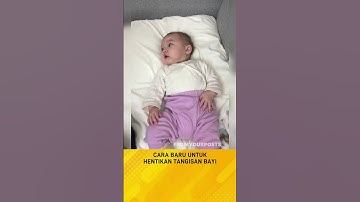 Tutorial menghentikan tangisan bayi