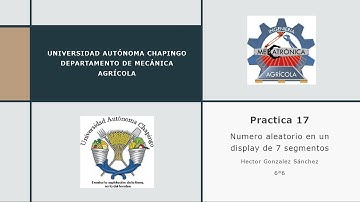 Practica #17 - Numero aleatorio en un display de 7 segmentos - Sistemas embebidos