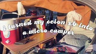 i turned my scion xb into a micro camper
