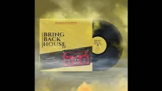 Slaga, Noxman - Bring Back House (BioHazard People's FMM Remix)