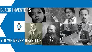 BLACK INVENTORS YOU VE NEVER HEARD OF TIMELESS BLACK EXCELLENCE
