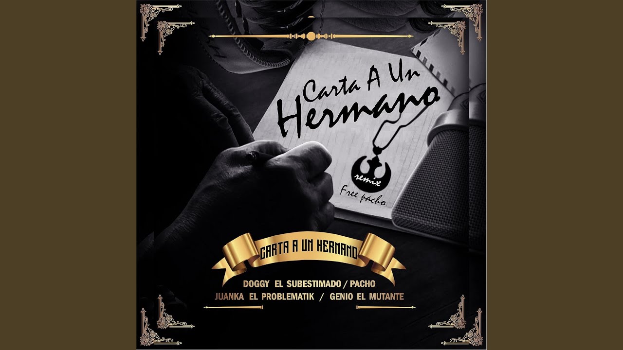 Carta a un Hermano (Remix)  YouTube