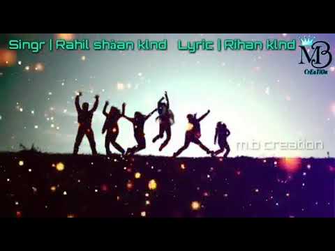 New beary friendship song 2k19  Singer  Rahil shan kolnad      Lyric  rihan kolnad