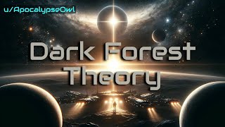 Dark Forest Theory | HFY | A Short Sci-Fi Story