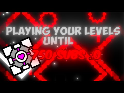 видео: Playing YOUR levels until 750 subscribers! | Geometry Dash ||