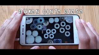Ini mah keren😂 Bukan Cinta Biasa (kendang android)
