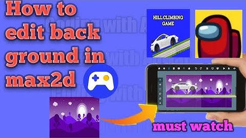 Max2D tutorial Adding background| max2d