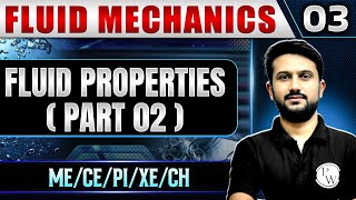 Fluid Mechanics 03 | Fluid Properties (Part 02) | GATE 2025 Series | ME/CE/PI/XE/CH