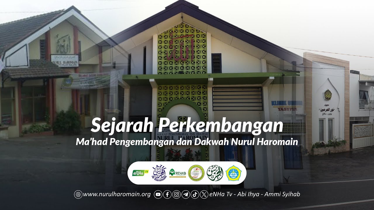 [DOK] Sejarah Perkembangan Mahad Pengembangan dan Dakwah Nurul Haromain, Pujon Malang