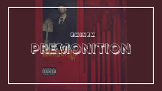 Eminem - Premonition (Lyrics)
