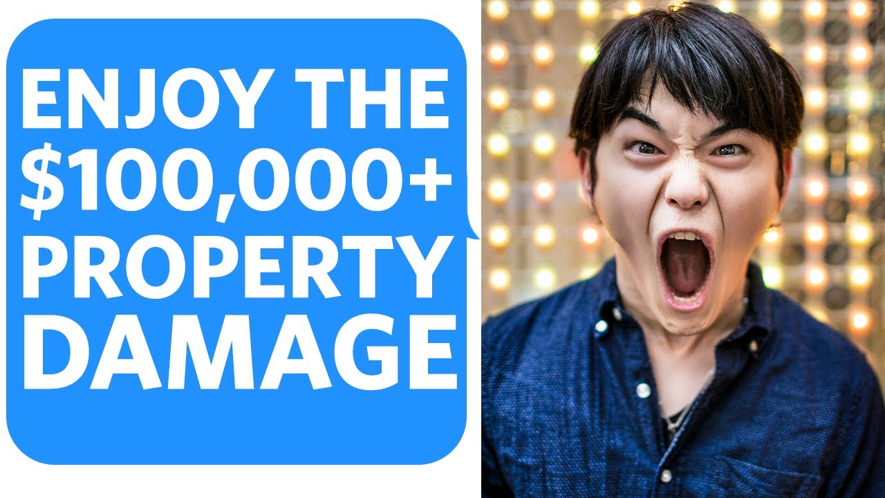 Entitled Tenant Causes 100,000 worth of PROPERTY DAMAGE on my MOTHER