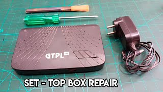 Set-Top Box Repair at Home / GPTL Set-Top Box Repair