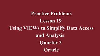 Using VIEWs to Simplify Data Access and Analysis| Q3 Oracle L19 P1 | SMILE ROAD