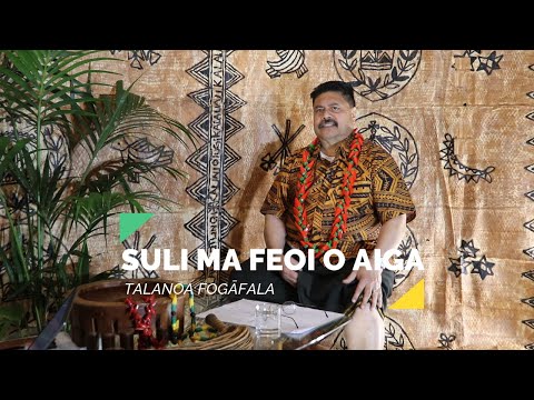 Suli ma feoi o aiga - Uiga o Upu 004