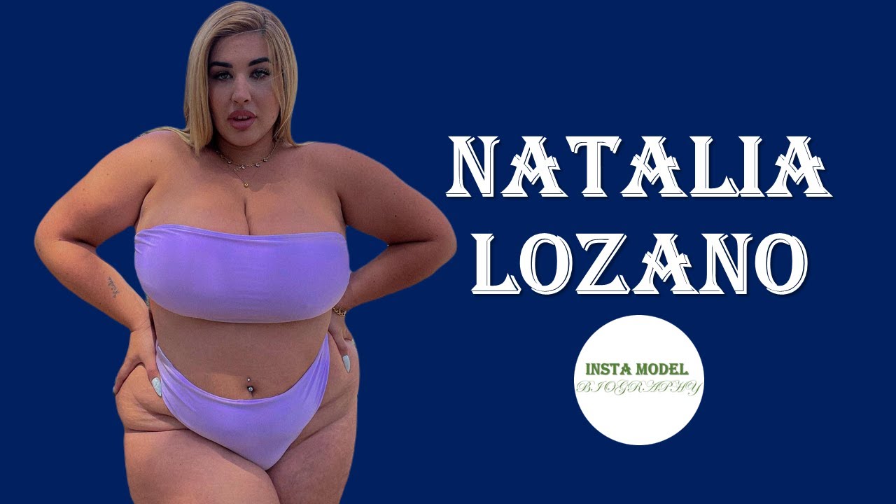 Natalia lozano plus size model
