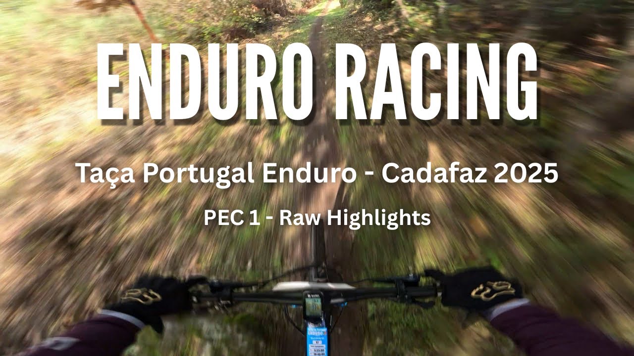 MTB Enduro Race Stage PEC 1 Cadafaz 2025