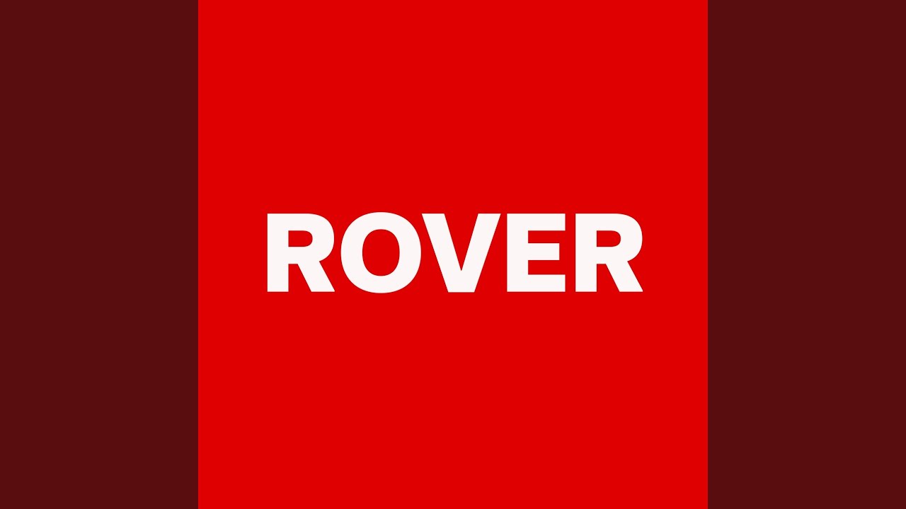 Guarda ROVER su YouTube Guarda ROVER su YouTube