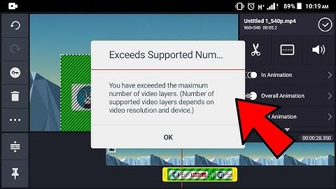 How to fix exceeds supported number of video layers in Kinemaster
