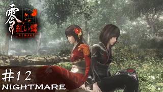 零 ～紅い蝶～ REMAKE】#12 NIGHTMARE【Fatal Frame II: Crimson