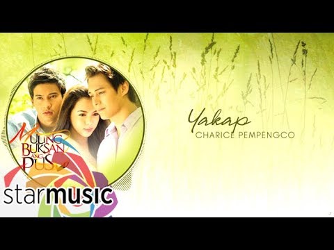 Charice   Yakap Audio   Muling Buksan Ang Puso OST