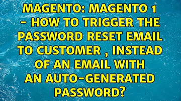 Magento 1 - How to trigger the password reset email to customer , instead of an email with an...
