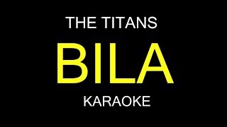 Video thumbnail of "BILA - The Titans (Karaoke/Lirik)"