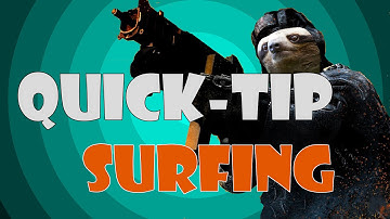 CS:GO | Quick Tips Ep.4 | Basic Surfing