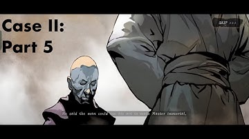 PHANTOM BLADE: EXECUTIONERS (Storyline - Gameplay) - Case II - Part 5