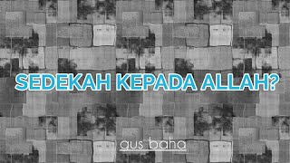 Bersedekah kepada allah? | gus baha ngaji pendek