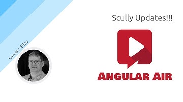 AngularAir - Scully Updates with Sander Elias