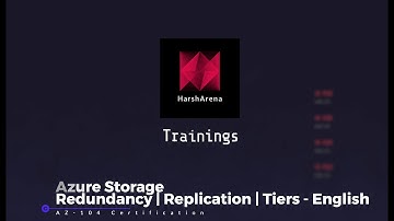 AZ-104 Certification (Video-11): Azure Storage Redundancy | Replication | Tiers - English