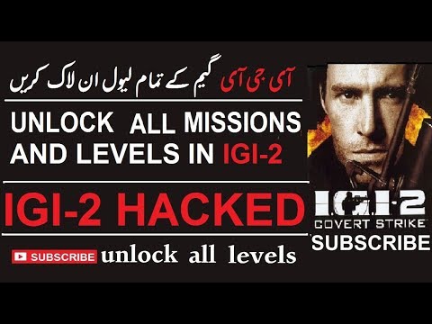 cheats for igi 2 to open all missions cheats for igi 2 to open all missions