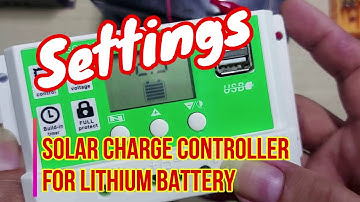 PWM SOLAR CHARGE CONTROLLER FOR LITHIUM ( SETTING ) Continuation