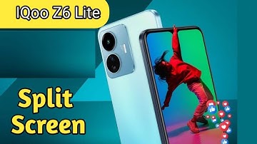 Split Screen On In Iqoo Z6 Lite 5G, Create Dual Screen In Iqoo Z6 Lite 5G, How To Use Floating