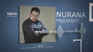 Osman Navruzov - Nurana (remix by DJ To'lqinboy) Resimi